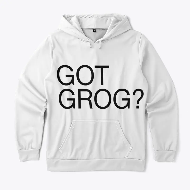 GOT GROG?